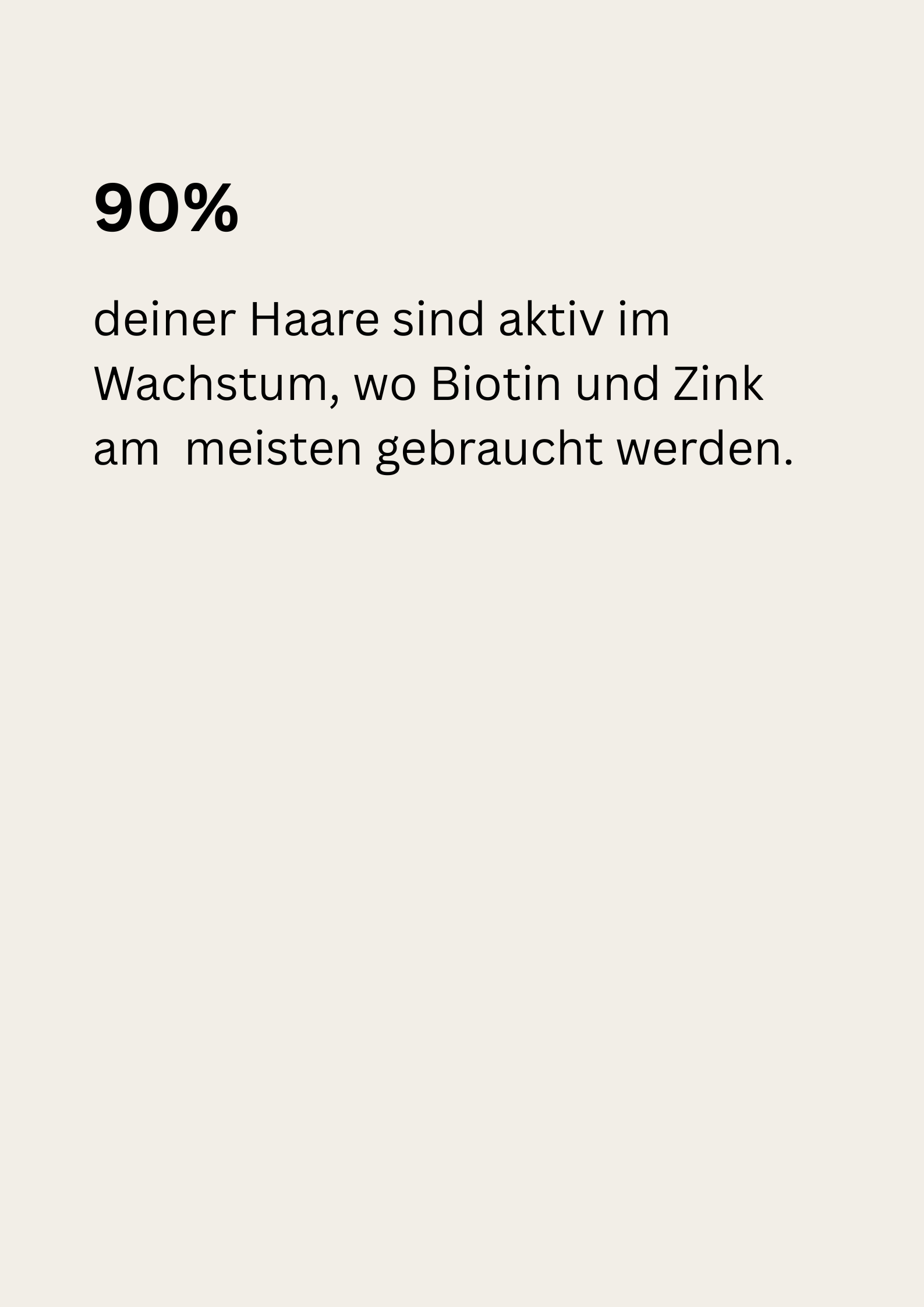 90% deiner Haare sind aktiv im Wachstum